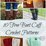 10 Free Boot Cuff Crochet Patterns Perfect For A Quick And Easy   Free Printable Crochet Patterns For Boot Cuffs