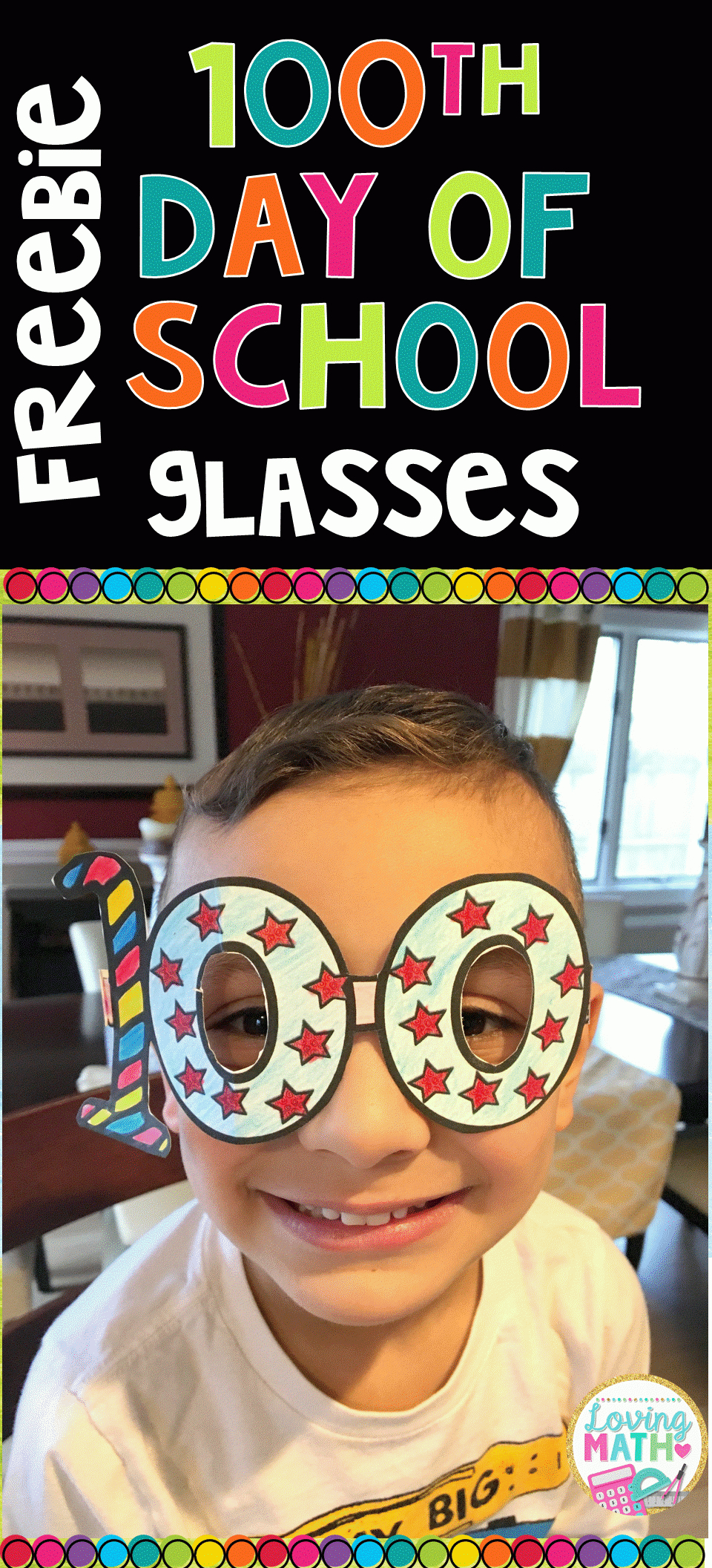 100Th Day Of School Glasses Freebie | Loving Math | 100 Days Of - 100Th Day Of School Printable Glasses Free