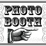 17 Photo Booth Sign Images   Free Printable Photo Booth Sign   Free Printable Photo Booth Sign