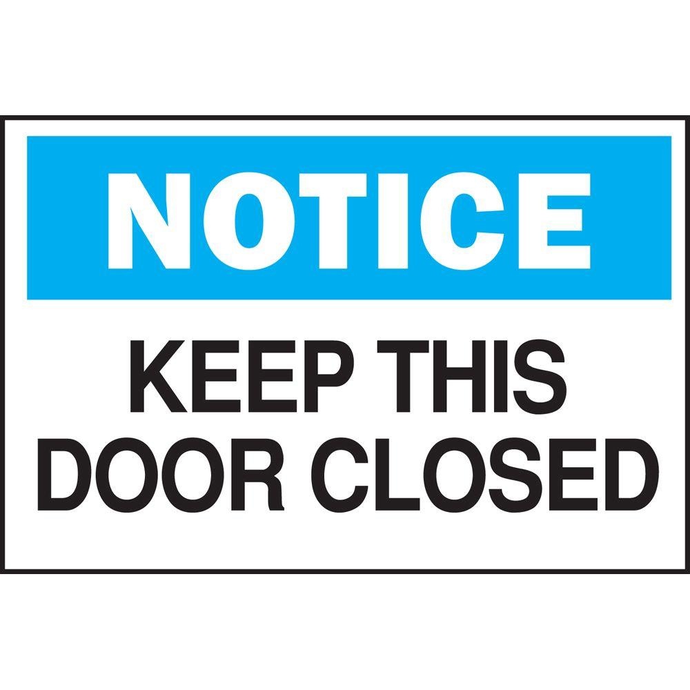 Brady 10 In. X 14 In. Plastic Notice Keep This Door Closed Osha - Osha Signs Free Printable