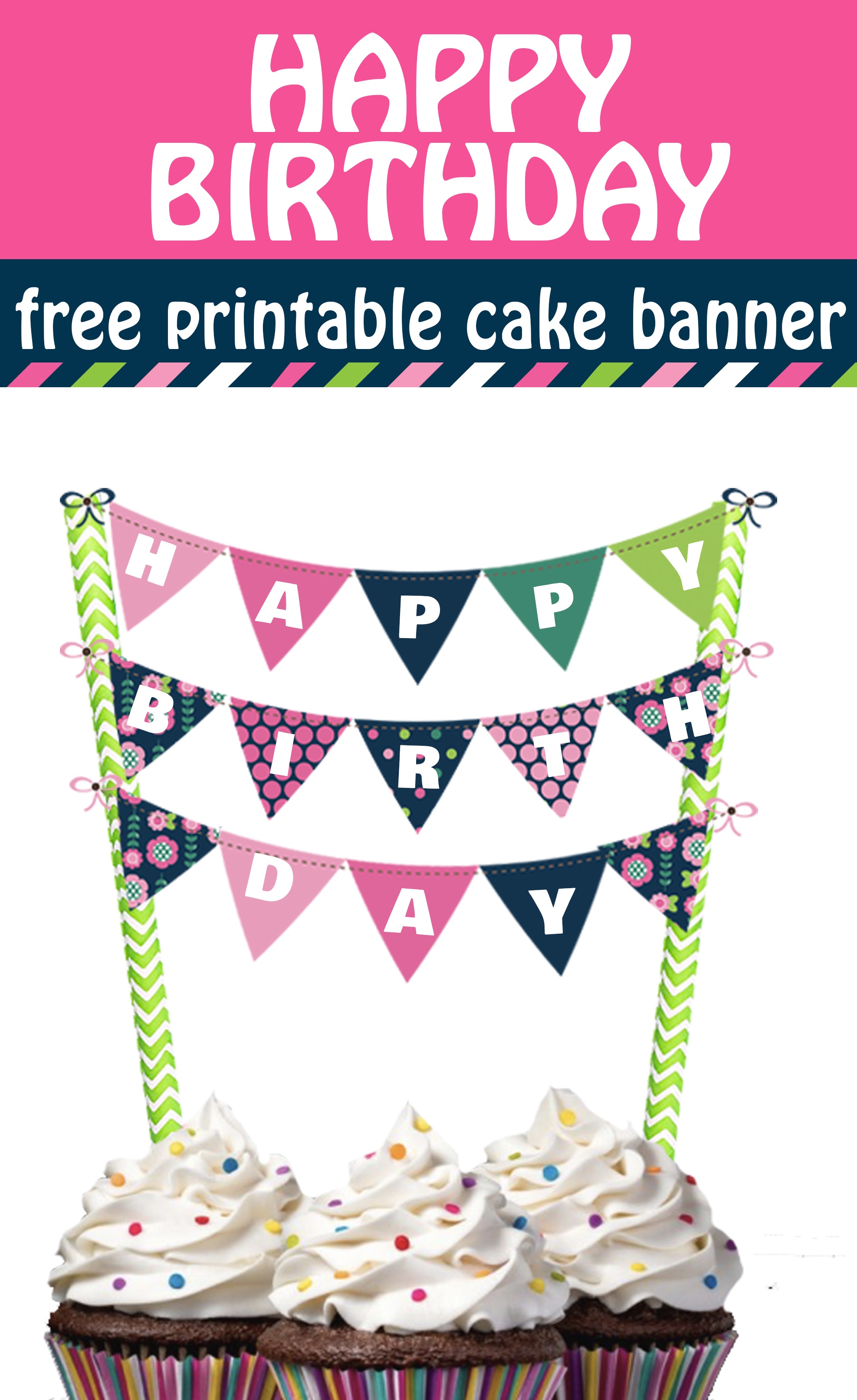 Cheerful And Bright Happy Birthday Cake Banner Free Printable - Free Printable Pictures Of Birthday Cakes