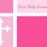 First Communion, Baptism, And Confirmation Invitations Or   First Holy Communion Cards Printable Free