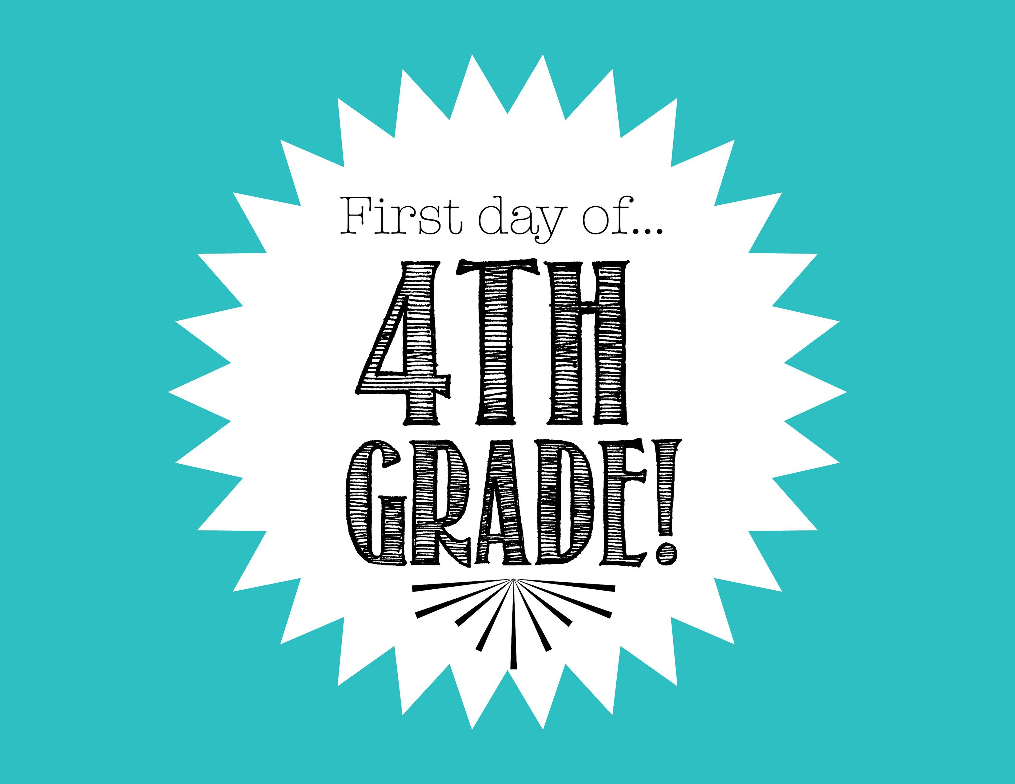 First Day Of 4Th Grade Free Back To School Printable - Freebies2Deals - First Day Of Fourth Grade Free Printable
