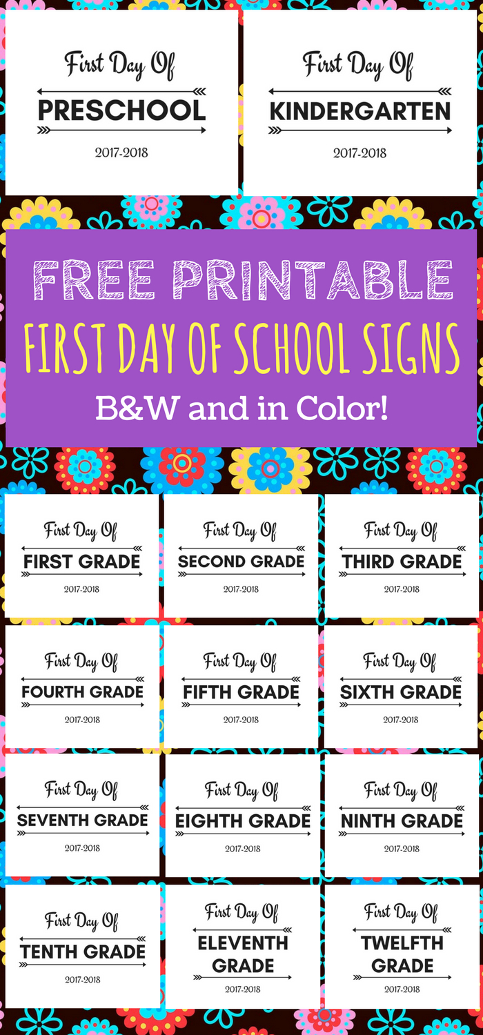 Free Printable First Day Of School Signs 2017
