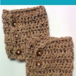 Free Patterns: Crochet Boot Cuffs (2 Versions) | Crochet Ideas And   Free Printable Crochet Patterns For Boot Cuffs
