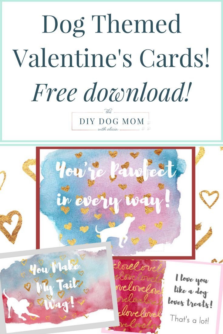Free Printable Dog Themed Valentine&amp;#039;s Day Cards | Dog Valentine&amp;#039;s - Free Printable Mothers Day Cards From The Dog