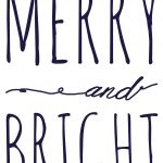 Merry And Bright Free Printable Template | Fantastically Free Fonts   Free Printable Sign Templates