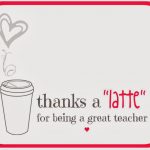 Teacher Valentine Free Printable Via A Lo And Behold Life | Teacher   Thanks A Latte Free Printable