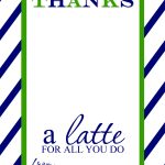Thanks A Latte Free Printable Gift Card Holder Teacher Gift | Thank   Thanks A Latte Free Printable