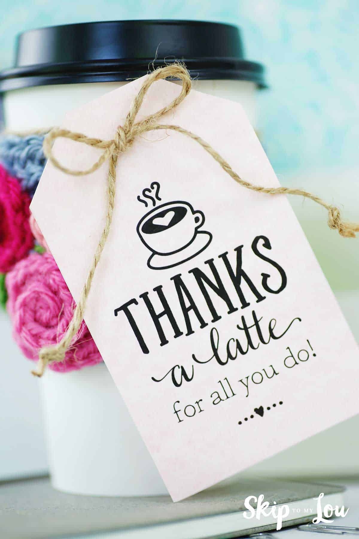 Thanks A Latte! Free Printable Gift Tags | Skip To My Lou - Thanks A Latte Free Printable Gift Tag
