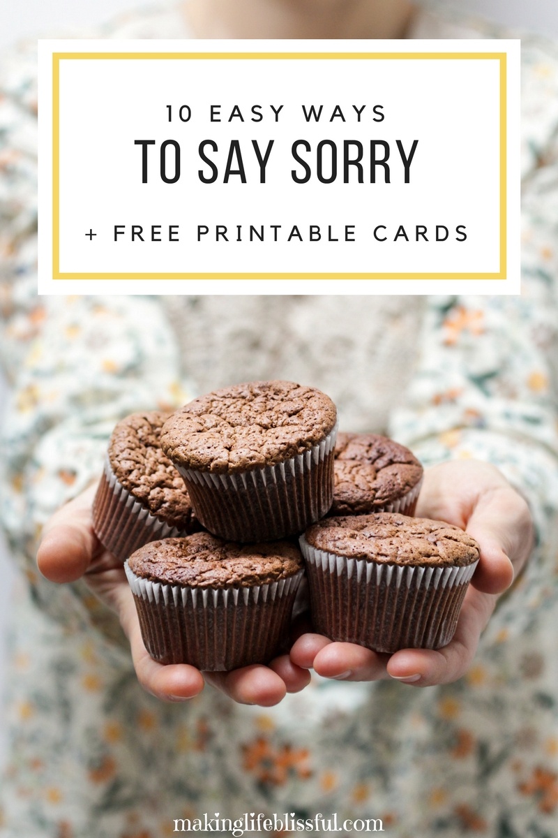 10 Ways To Apologize And Free Printable Cards | Making Life Blissful - Free Printable I Am Sorry Cards