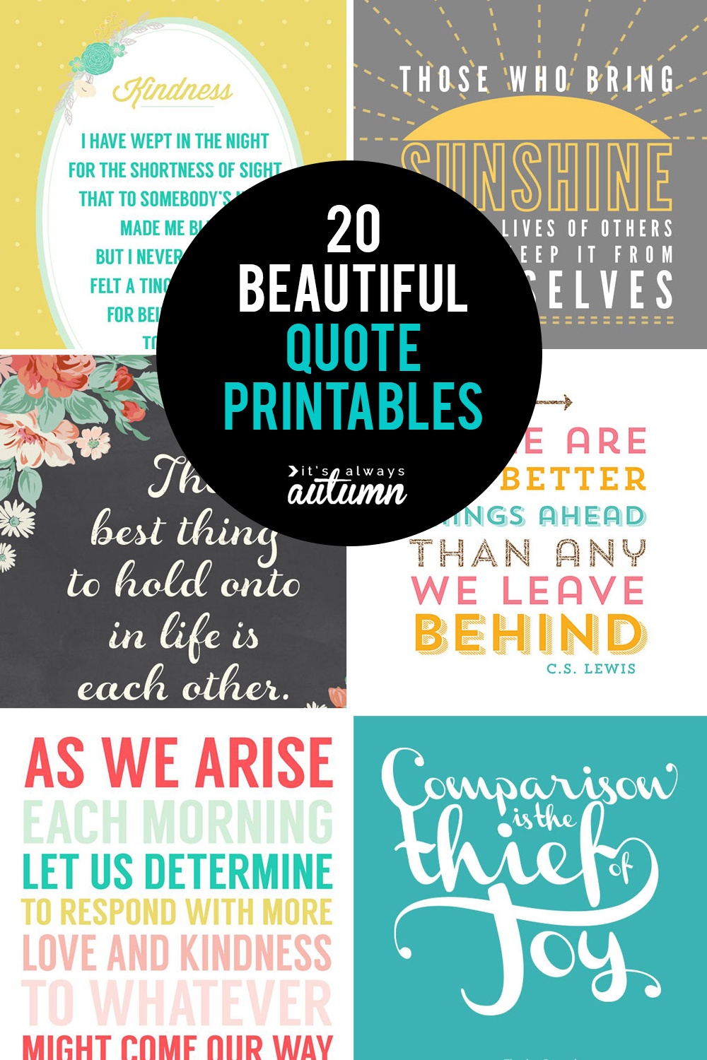 20 Gorgeous Printable Quotes | Free Inspirational Quote Prints - Free Printable Quotes And Sayings