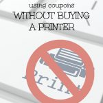 4 Easy Ways To Coupon Without A Printer   Free Printable Coupons Without Coupon Printer