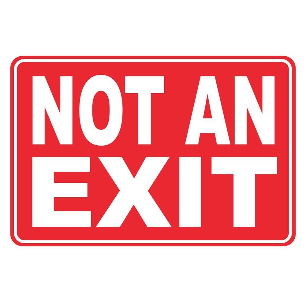 8 In. X 12 In. Plastic Not An Exit Sign - Free Printable Not An Exit Sign