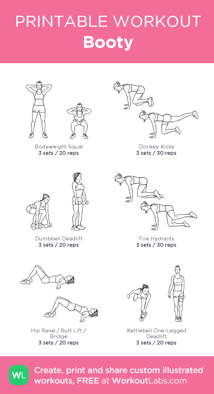 Booty: My Custom Printable Workout@workoutlabs #workoutlabs - Free Printable Gym Workout Plans