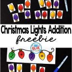 Christmas Lights Addition Printable Math Worksheets | For The   Free Printable Math Centers