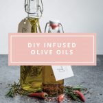 Diy Infused Oils (With Free Printable Gift Labels!) | Lauren Caris Cooks   Free Printable Olive Oil Labels