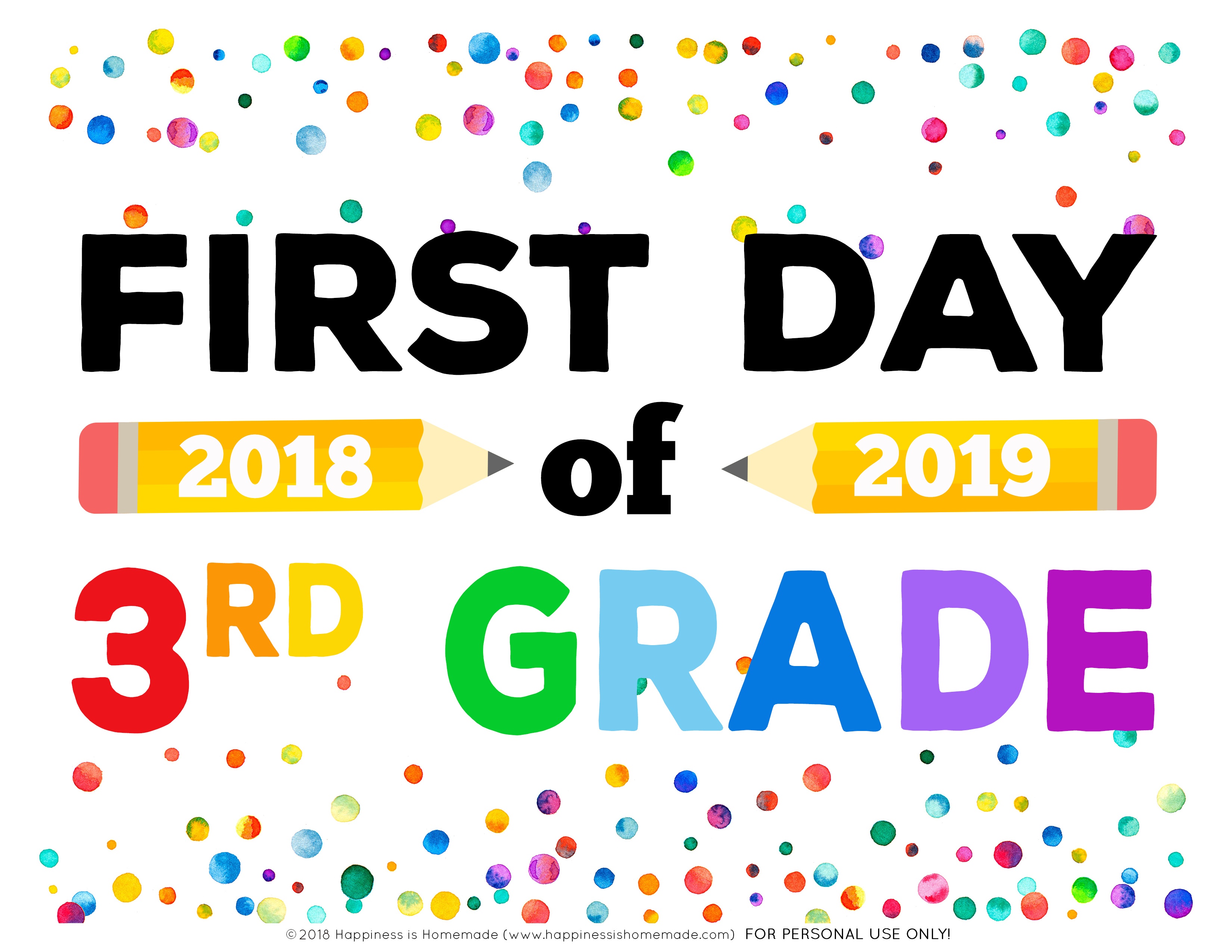 First Day Of School Signs - Free Printables - Happiness Is Homemade - First Day Of 3Rd Grade Free Printable