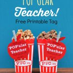 For A Very 'pop'ular Teacher Free Printable Tag For Teacher   Free Popcorn Teacher Appreciation Printable