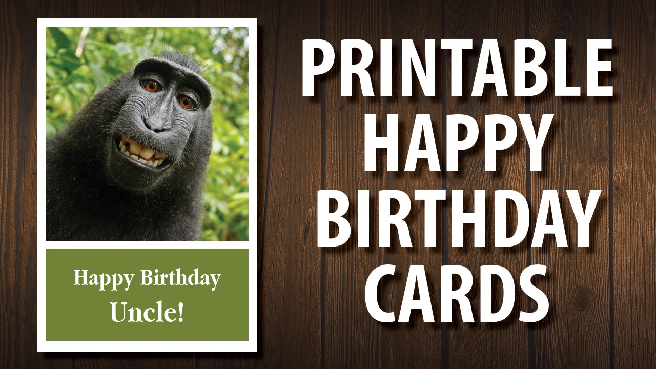 For Your Uncle | Printable Happy Birthday Cards - Free Printable Cards No Download Required