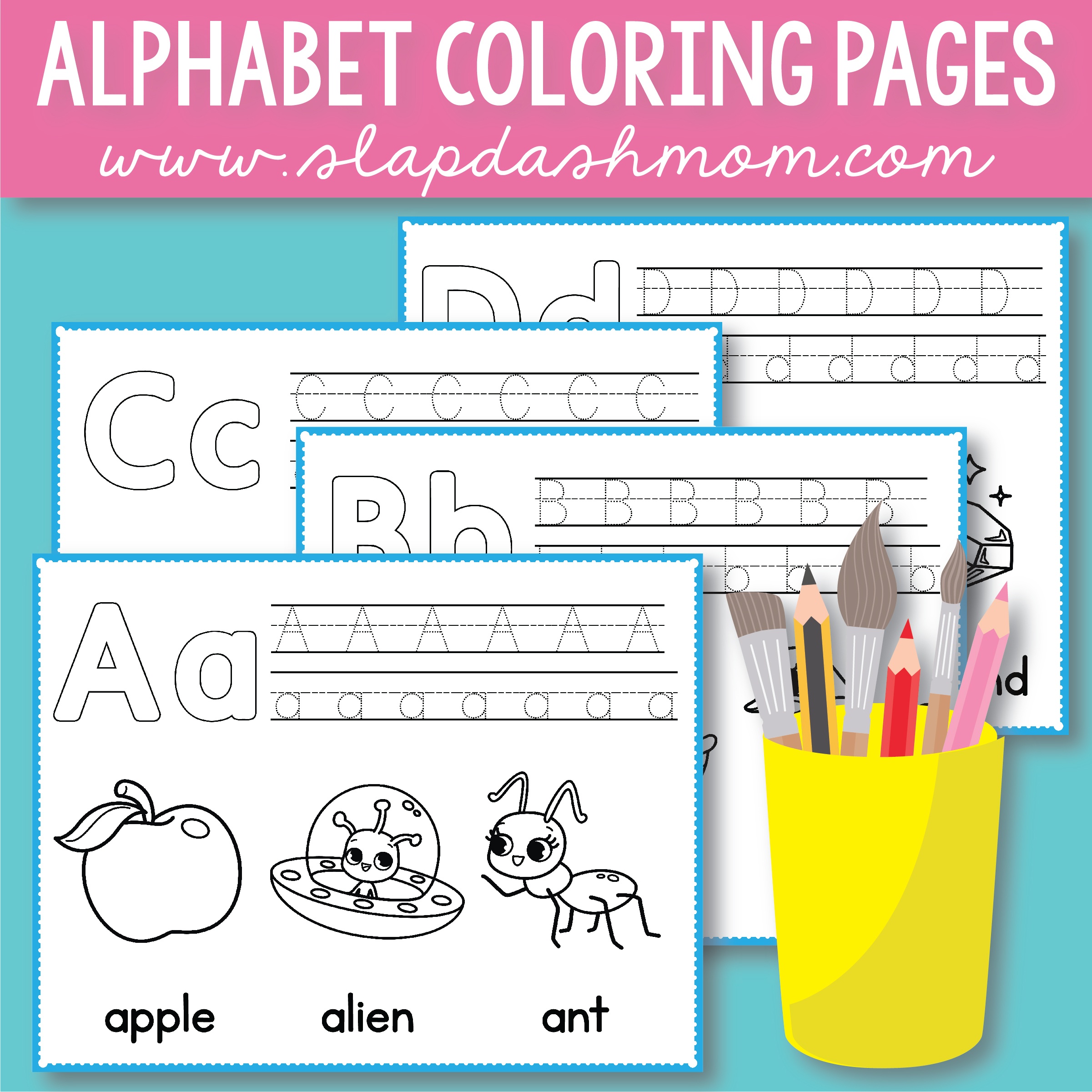 Free Alphabet Coloring Pages – Preschool Printables – Slap Dash Mom - Free Printable Preschool Alphabet Coloring Pages