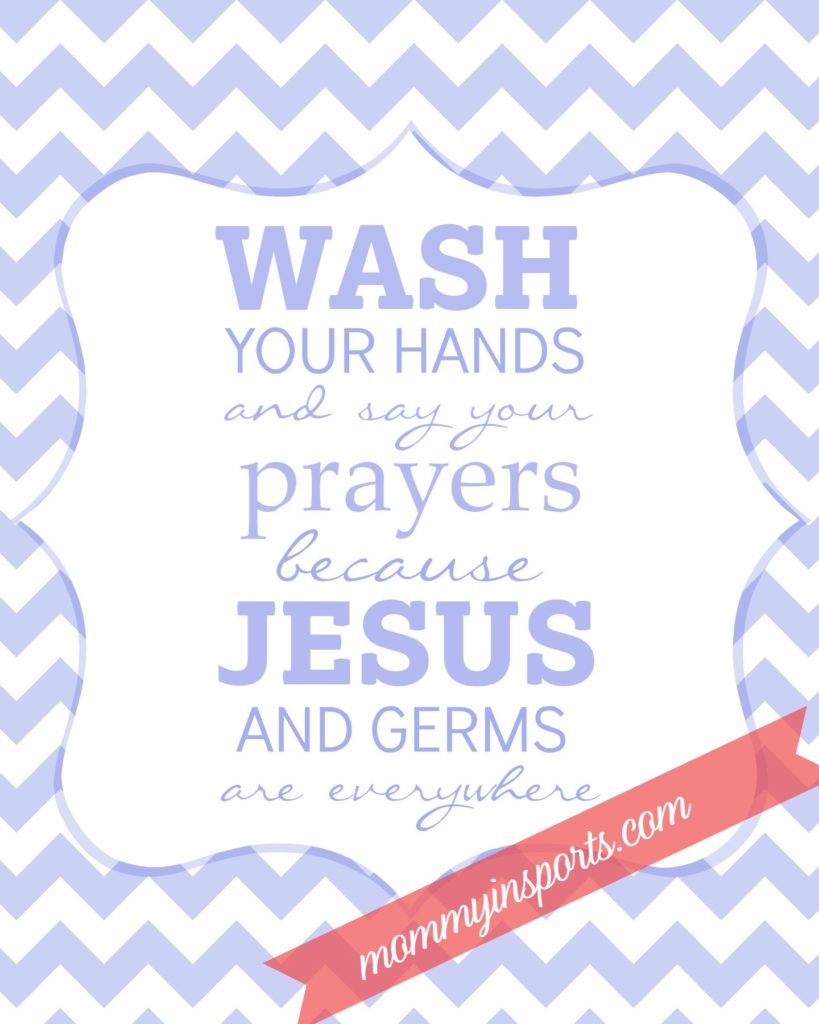 Free Bathroom Printable - Wash Your Hands And Say Your Prayers Free Printable