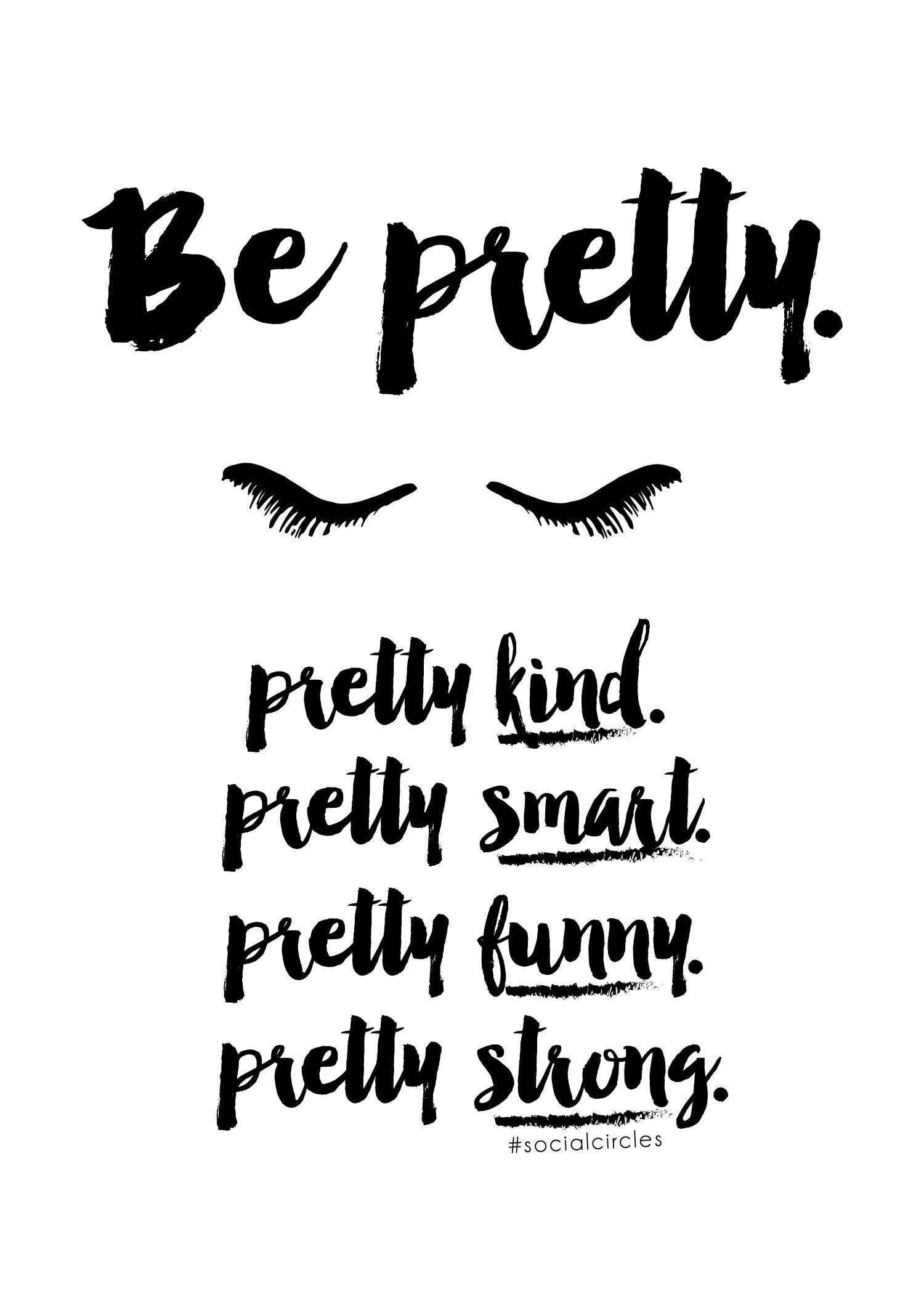 Free Printable 5X7 Quote &amp;quot;be Pretty&amp;quot; #socialcirclecards | Livia - Free Printable Bathroom Quotes