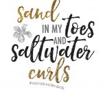 Free Printable Quote "sand & Saltwater" | Sunny Sayings | Beach   Free Printable Quotes And Sayings