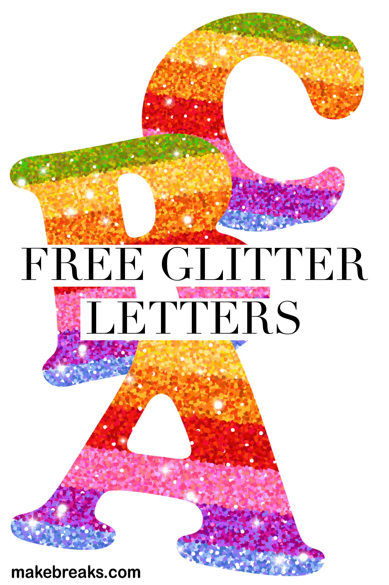 Free Printable Rainbow Glitter Letters | Free Printable Letters - Free Printable Rainbow Letters
