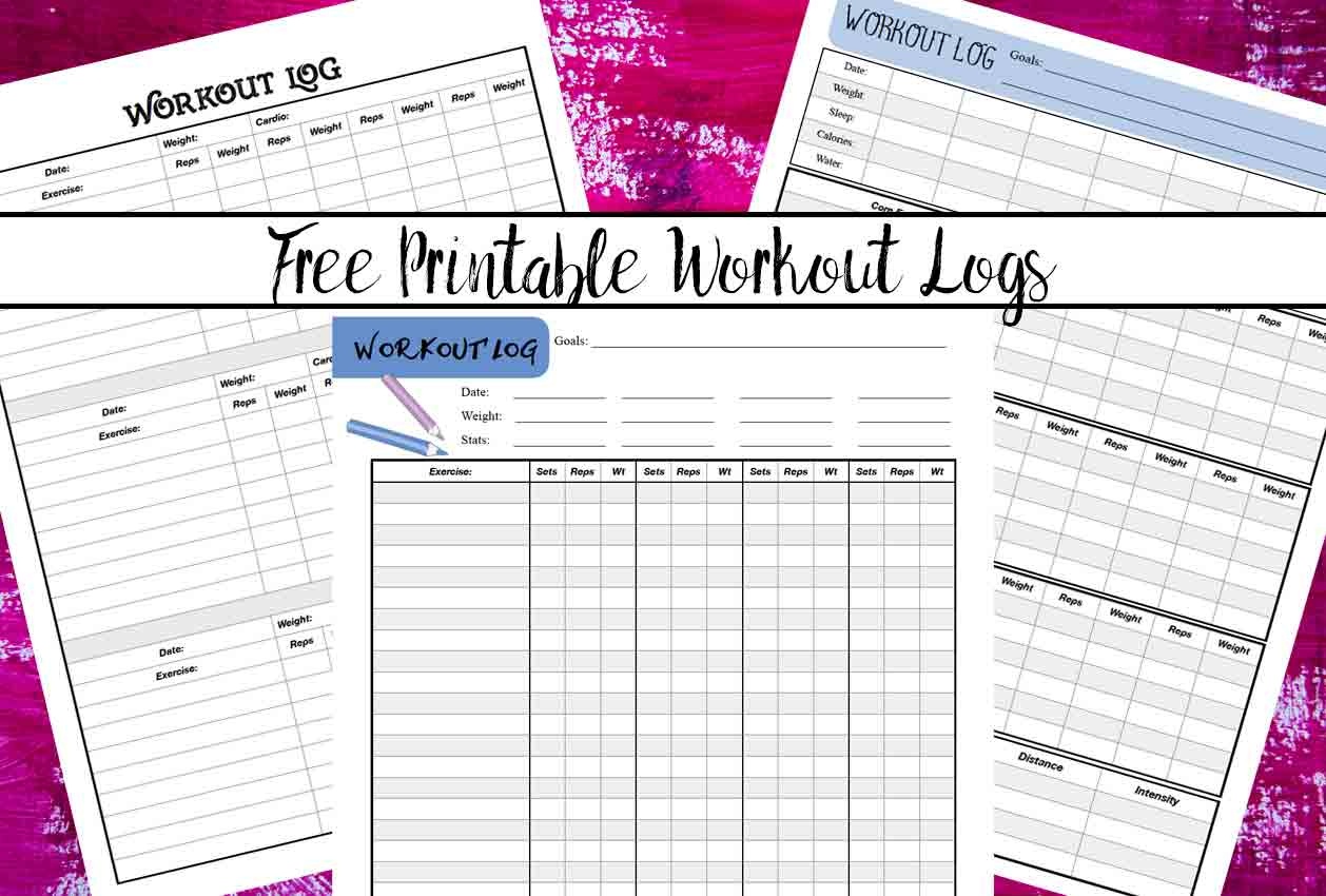 Free Printable Workout Logs: 3 Designs For Your Needs - Free Printable Fitness Log