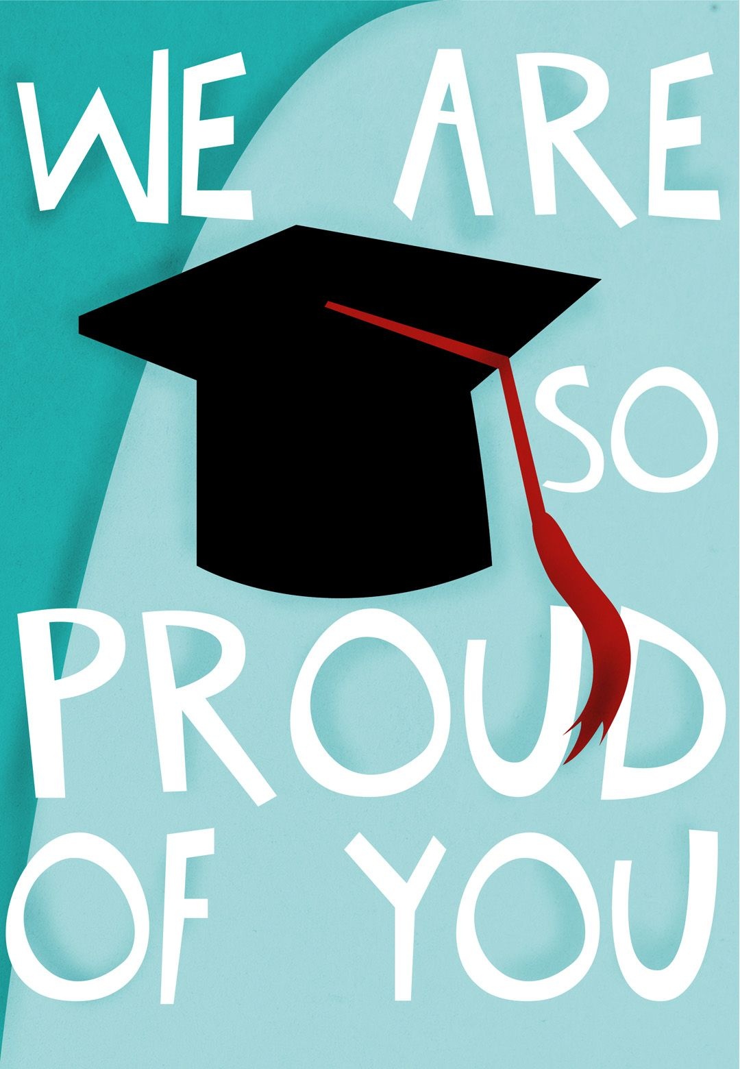 Graduation Card - Free #printable - We Are So Proud Of You - Graduation Cards Free Printable Funny