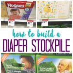 How To Build A Diaper Stockpile   Free Printable Coupons For Baby Diapers