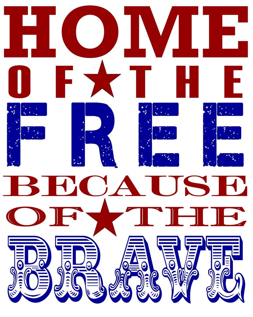 Kevin T. Vagovic On Twitter: &amp;quot;this Nation Will Remain The Land Of - Home Of The Free Because Of The Brave Printable