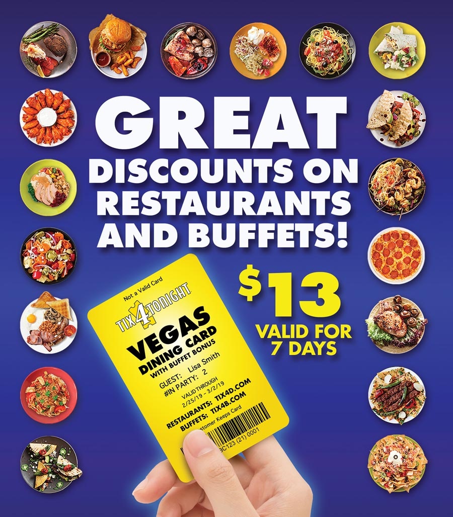 Save Every Time You Eat With The Vegas Dining Card From Tix4Tonight - Free Las Vegas Buffet Coupons Printable