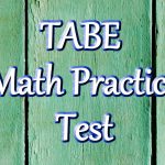Tabe Math Practice Test (Updated 2019)   Tabe Practice Test Free Printable