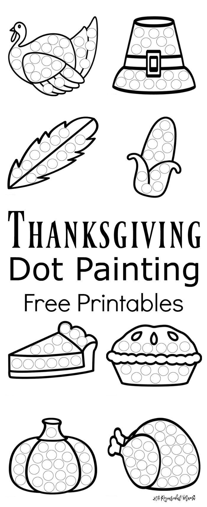 Thanksgiving Dot Painting {Free Printables} | Work | Thanksgiving - Free Printable Thanksgiving Activities For Preschoolers